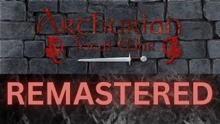 Arthurian Total War Remastered  Yet Another Awesome Port for Rome Remastered [upl. by Marvel]