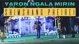 SHIMSHANG PHEIREI  new song  YARON NGALA MIRIN  with lyrics  2024 [upl. by Baiss]