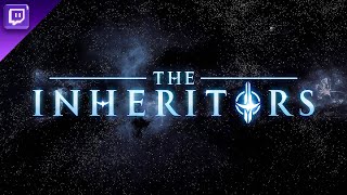 The Inheritors  Launch Trailer  New Twitch Stream [upl. by Erual]