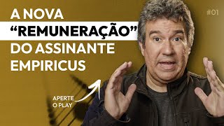 A NOVA quotREMUNERAÇÃOquot do assinante Empiricus  RENDA BRASIL [upl. by Collar]