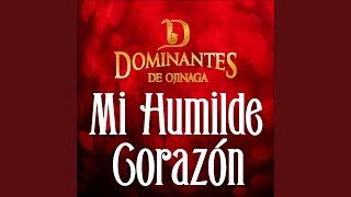 Mi Humilde Corazón [upl. by Argile]