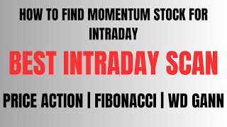 Only Scanner you need to Find Intraday High Momentum Stocks  Join Intraday Masterclass [upl. by Ettedanreb]