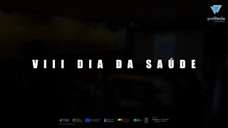 VIII Dia da Saúde [upl. by Veriee]