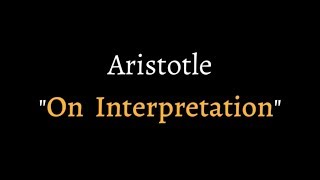 Aristotles quotOn Interpretationquot audiobook spoken in reconstructed Ancient Greek [upl. by Oicafinob]