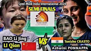 Bao Li JingLI Qian chn vs Tanisha CRASTOAshwini PONNAPPA ind  Syed Modi India 2024  SF [upl. by Sherr509]