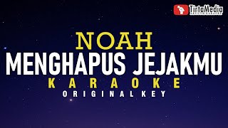 menghapus jejakmu  noah karaoke [upl. by Noivad]