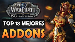 TOP 18 ADDONS ÚTILES PARA DRAGONFLIGHT  MITICAS PLUS RAID Y ENDGAME  WORLD OF WARCRAFT [upl. by Goto]