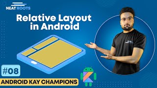 Understanding Relative Layout in Android App Development [upl. by Ojytteb]