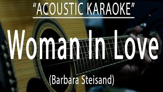 Woman in love  Barbara Streisand Acoustic karaoke [upl. by Animas]