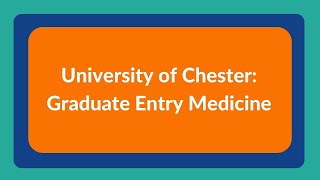 University of Chester – Graduate Entry Medicine  The Medic Portal [upl. by Patt]