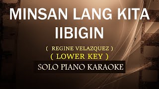 MINSAN LANG KITA IIBIGIN  LOWER KEY   REGINE VELASQUEZ  COVERCY [upl. by Mosley819]