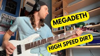 Megadeth  High Speed Dirt Bass  Solo Cover [upl. by Nyrek]