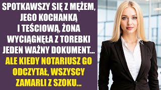 Spotkawszy się z mężem jego kochanką i teściową u notariusza żona wyciągnęła dokument z torebki [upl. by Aciruam]