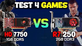 HD 7750 1GB Vs R7 250 2GB  Teste 4 Games [upl. by Tessa]