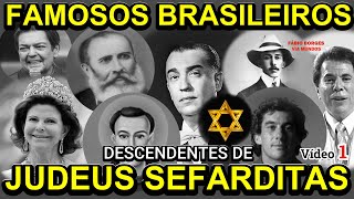 FAMOSOS BRASILEIROS DESCENDESTES DE JUDEUS SEFARDITAS judeussefarditas famosos genealogia [upl. by Oam]