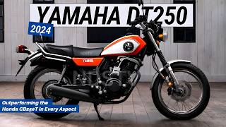 2024 NEW YAMAHA DT250 UNVEILED Outperforming the Honda CB250T in Every Aspect [upl. by Lrak]