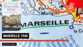 Marseille 1940  Uwe Wittstock  Zusammenfassung  30min1Buch [upl. by Soloman]