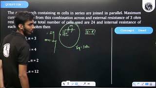 The \n\ rows each containingampnbspm cells in series are joined in parallel Maximum current is [upl. by Henderson]