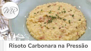 Risoto Carbonara na Panela de Pressão Elétrica  Maurício Rodrigues [upl. by Boorer513]