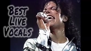 BEST LIVE VOCALS  Michael Jackson  Part 2 [upl. by Dlaner]