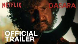 Dasara  Official Trailer  Nani Keerthy Suresh  Netflix India [upl. by Ehtyaf106]