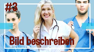 3 Bild beschreiben telc Deutsch Pflege B1 B2 [upl. by Pacheco]