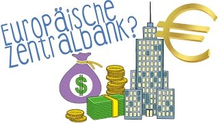 Europäische Zentralbank EZB  einfach erklärt [upl. by Ynelram585]