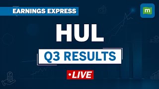 Live HUL Q3 Results Out  Mgmt Commentary  Earnings Express [upl. by Natan]