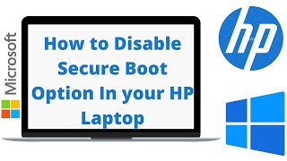 How to Disable Secure Boot Option In Your HP Laptop [upl. by Pellegrini1]