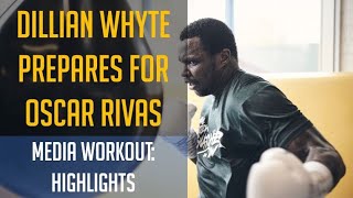 Dillian Whyte media workout  Oscar Rivas fight [upl. by Filbert]