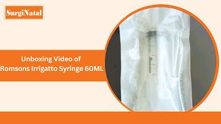 Romsons Irrigatto Syringe 60ML  Unboxing Video [upl. by Marcela]