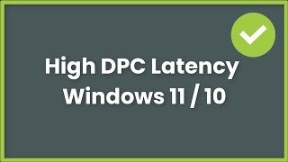 High DPC Latency On Windows 11 10  Fix [upl. by Culliton]