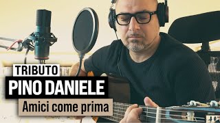 Pino Daniele  AMICI COME PRIMA [upl. by Bettye]