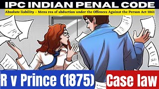 R v Prince 1875 CASE LAW  Supreme Court Upholds Conviction Despite Defendant Believing Girl Was 18quot [upl. by Wallie80]