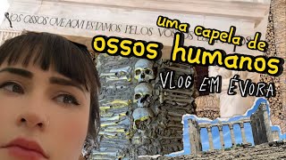 VLOG EM ÉVORA Portugal  Capela dos Ossos Templo Romano e mais  Marê Sanz [upl. by Berkley]