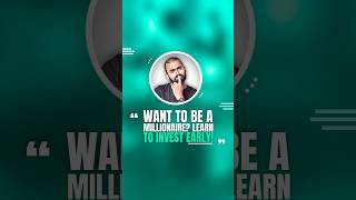 Want To Be A Millionaire Learn To Invest Early  millionaire shorts [upl. by Emelin]