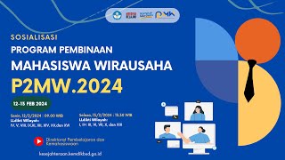 Sosialisasi P2MW 2024  Sesi 2 [upl. by Novit]