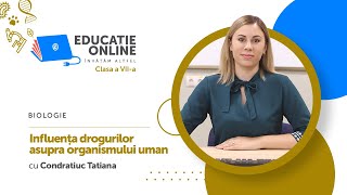 Biologie Clasa a VIIa Influența drogurilor asupra organismului uman [upl. by Nodnol]