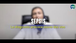 Sepsis  le diagnostic précoce sauve des vies [upl. by Wanda445]