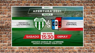 LAFERRERE vs ESPAÑOL  EN VIVO  FECHA 11  APERTURA 2021 [upl. by Els]