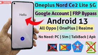 OnePlus Nord CE2 lite 5g FRP Bypass Android 13OnePlusCPH 2381Google Account BypassGsm DevilNoPc [upl. by Wohlen97]