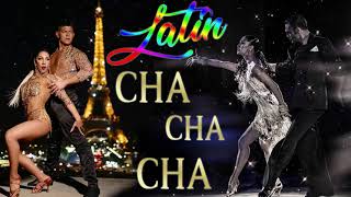 Latin Cha cha cha Dance ⭐ Most Popular Latin Cha Cha Cha Songs Of All Time ⭐BEST NONSTOP CHA CHA⭐ [upl. by Larrie]