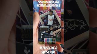 SPURS VS WEST HAM PREMIER LEAGUE ADRENALYN XL 2025 PREDICTION panini premierleague spurs shorts [upl. by Ofloda]