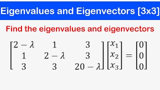 🔷15  Eigenvalues and Eigenvectors of a 3x3 Matrix [upl. by Narrad]