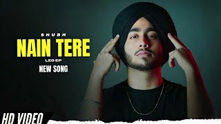 Nain Tere Nain Mere Shubh 4k Video Sath Tera Mangda Ni  Nain Tere Nain Mere Shubh [upl. by Zurn]