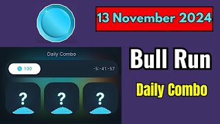 Bull Run Daily Combo 13 November 2024 bullrun crypto airdrop  Bull Run Daily Combo Today 13 [upl. by Jasper676]