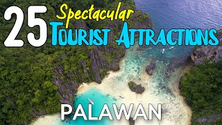 25 TOURIST ATTRACTIONS IN PALAWAN  Palawan Philippines Best Places To Visit [upl. by Ellevehs754]