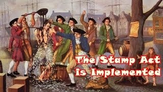 History Brief The Stamp Act is Implemented [upl. by Staal931]