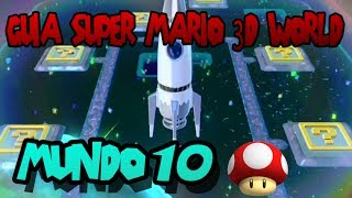 Super Mario 3D World Mundo 10 100  Mundo Champiñón [upl. by Ynnaj]