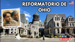 Reformatorio de Ohio 🏰 Shawshank Redemption“Sueños de libertad “ 🎞️ Actividad Paranormal 👻 [upl. by Austine]